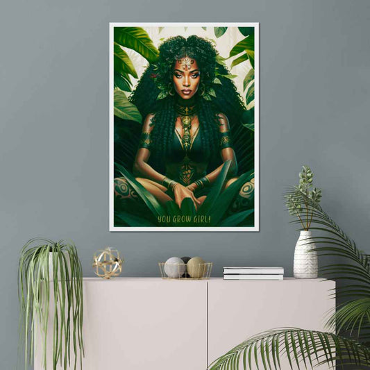 'You Grow Girl' Natural Black Queen Print