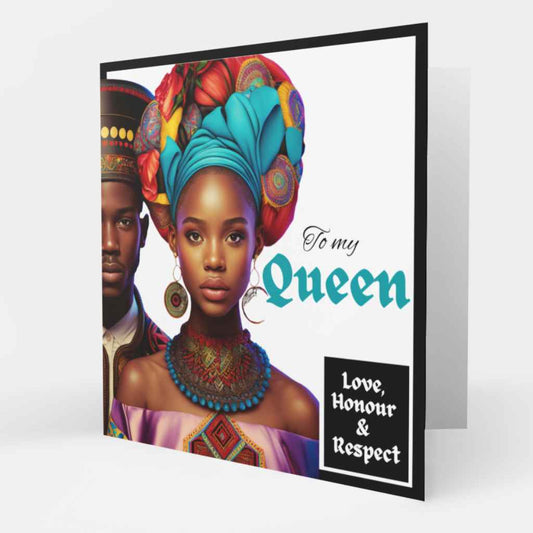To My Queen any occasion card