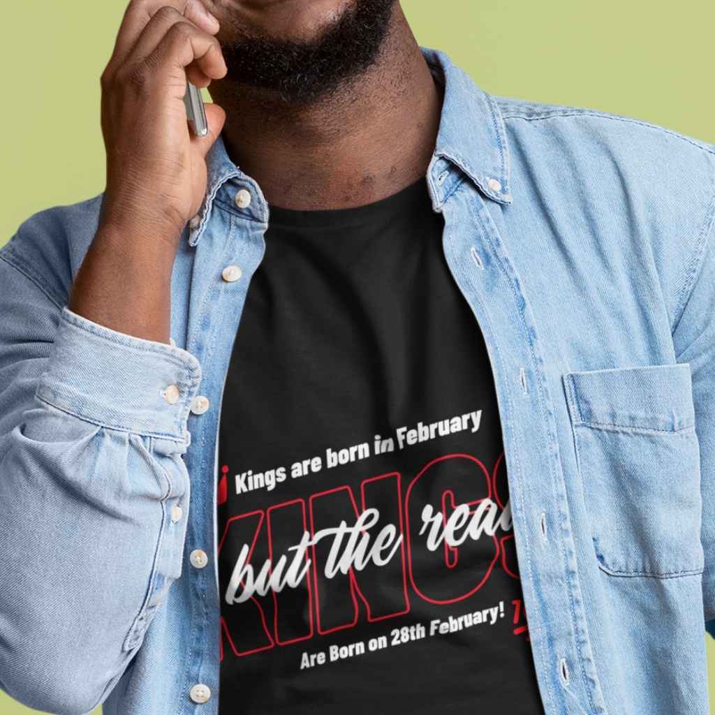 Kings Are Born in ....100% Birthday T Shirt | Men