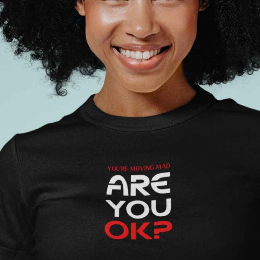 Are you OK? | Organic Cotton Unisex T Shirt