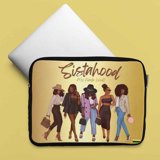 Sistahood, My Kinda Hood | Personalised Laptop Sleeve
