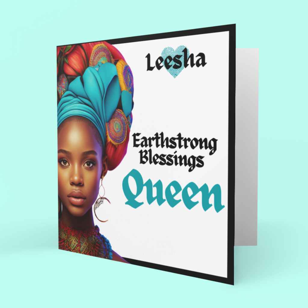 Earthstrong Blessings Queen Birthday Card