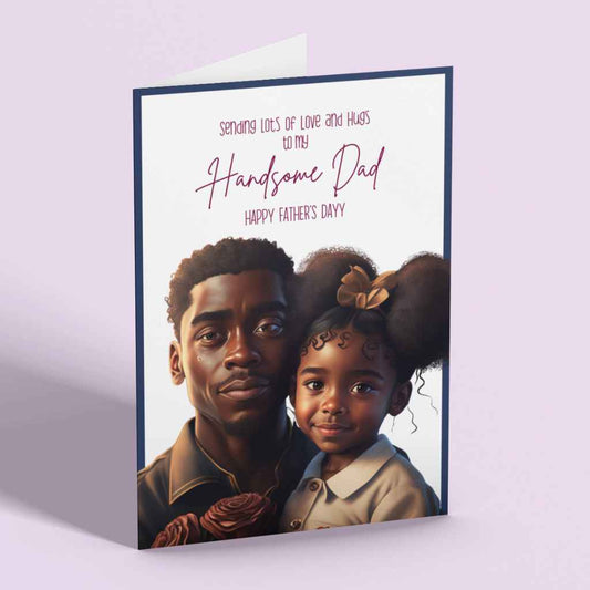 Handsome Dad Father's Day Card | Black Dad & Young Daughter