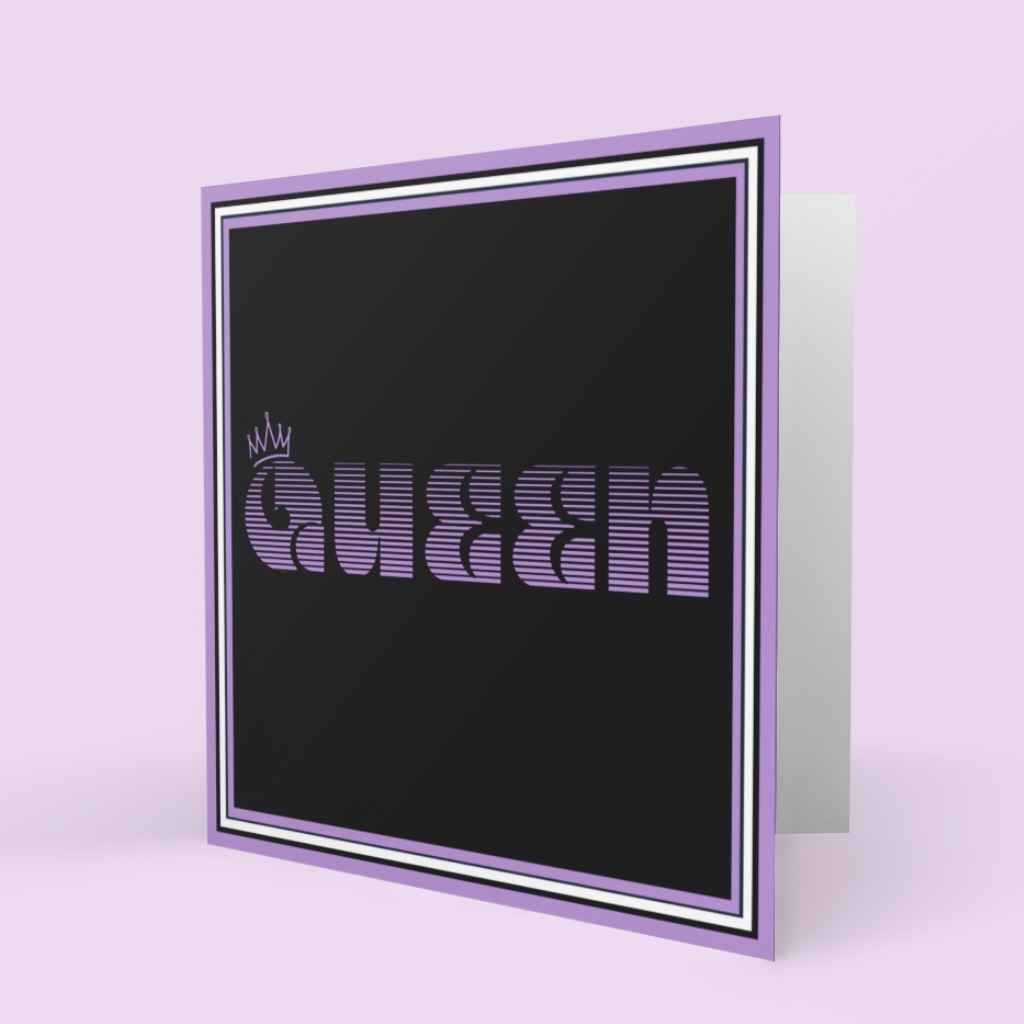 Queen Any Occasion Card