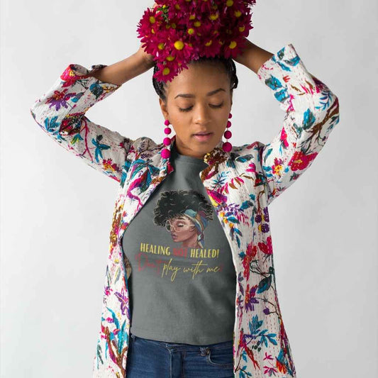 Organic Cotton T Shirt | Women's | Healing not Healed!
