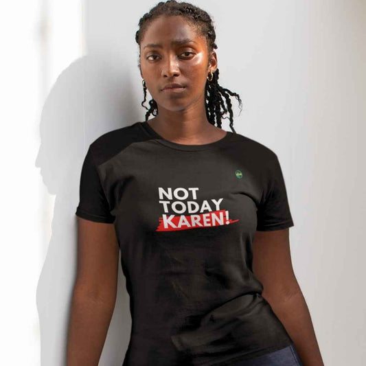 Scoop Neck Fitted T Shirt | Womens | Karen  - Not Today!