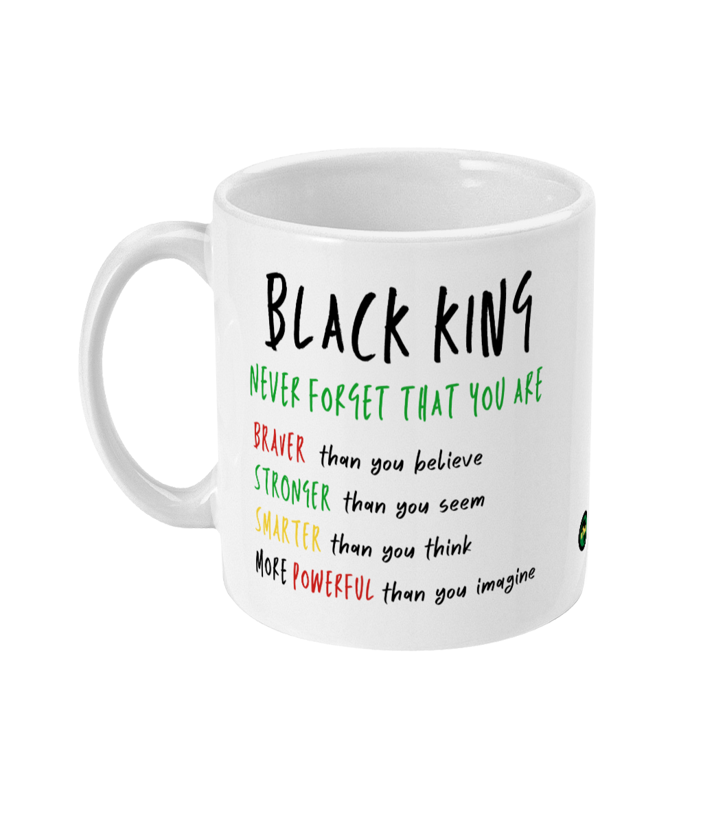 Motivational Affirmation Cup | Black King Never Forget
